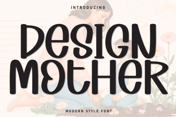 Design Mother: A Warm Font for Business Branding