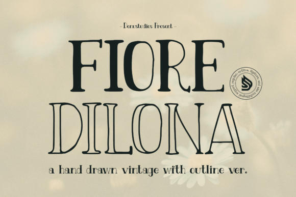 Fiore Dilona: A Vintage Script for Timeless Design