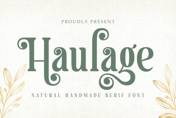 Haulage Font: Timeless Elegance for Your Brand